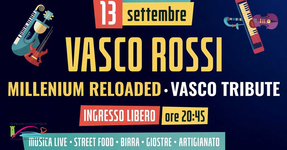 13 Settembre 2026 - Millenium Reloaded - Vasco Rossi Tribute