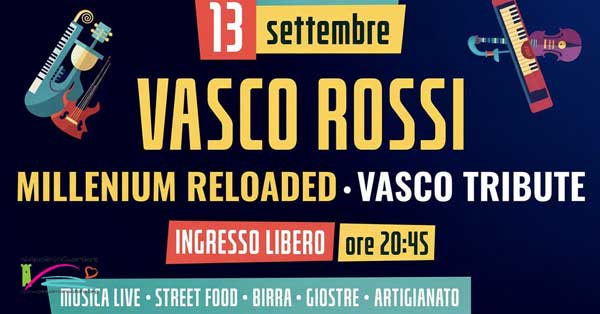 13 Settembre 2026 - Millenium Reloaded - Vasco Rossi Tribute